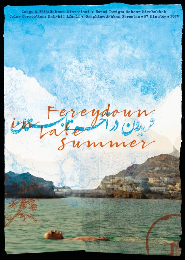Fereydoun in Late Summer (2023) by Bahman Kiarostami